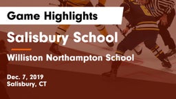 Salisbury School  vs Williston Northampton School Game Highlights - Dec. 7, 2019