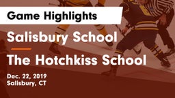 Salisbury School  vs The Hotchkiss School Game Highlights - Dec. 22, 2019