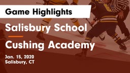 Salisbury School  vs Cushing Academy  Game Highlights - Jan. 15, 2020