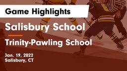 Salisbury School vs Trinity-Pawling School Game Highlights - Jan. 19, 2022