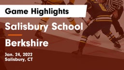 Salisbury School vs Berkshire  Game Highlights - Jan. 24, 2022