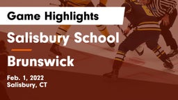 Salisbury School vs Brunswick  Game Highlights - Feb. 1, 2022