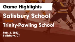 Salisbury School vs Trinity-Pawling School Game Highlights - Feb. 2, 2022