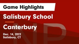 Salisbury School vs Canterbury  Game Highlights - Dec. 14, 2022