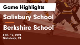 Salisbury School vs Berkshire  School Game Highlights - Feb. 19, 2024