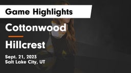 Cottonwood  vs Hillcrest   Game Highlights - Sept. 21, 2023