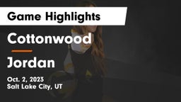 Cottonwood  vs Jordan  Game Highlights - Oct. 2, 2023