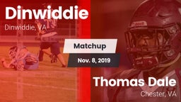 Matchup: Dinwiddie High vs. Thomas Dale  2019