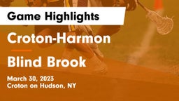 Croton-Harmon  vs Blind Brook  Game Highlights - March 30, 2023