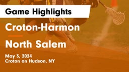 Croton-Harmon  vs North Salem Game Highlights - May 3, 2024