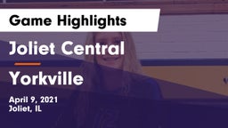 Joliet Central  vs Yorkville  Game Highlights - April 9, 2021