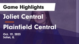 Joliet Central  vs Plainfield Central  Game Highlights - Oct. 19, 2023