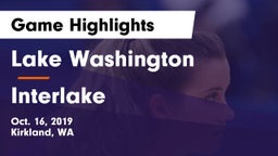 Lake Washington  vs Interlake   Game Highlights - Oct. 16, 2019