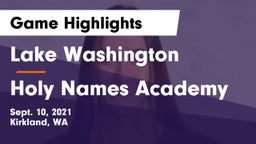 Lake Washington  vs Holy Names Academy Game Highlights - Sept. 10, 2021