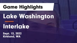 Lake Washington  vs Interlake  Game Highlights - Sept. 13, 2022