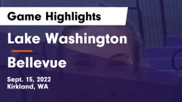 Lake Washington  vs Bellevue  Game Highlights - Sept. 15, 2022