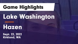Lake Washington  vs Hazen  Game Highlights - Sept. 22, 2022