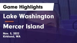 Lake Washington  vs Mercer Island  Game Highlights - Nov. 5, 2022