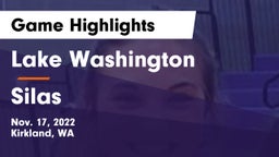 Lake Washington  vs Silas  Game Highlights - Nov. 17, 2022