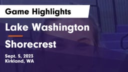 Lake Washington  vs Shorecrest  Game Highlights - Sept. 5, 2023