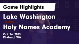Lake Washington  vs Holy Names Academy Game Highlights - Oct. 26, 2023