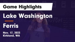 Lake Washington  vs Ferris  Game Highlights - Nov. 17, 2023