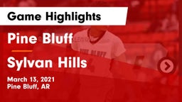 Pine Bluff  vs Sylvan Hills  Game Highlights - March 13, 2021