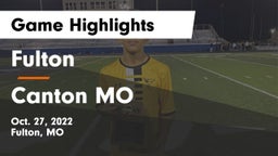 Fulton  vs Canton MO Game Highlights - Oct. 27, 2022
