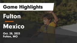 Fulton  vs Mexico  Game Highlights - Oct. 28, 2023