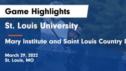 St. Louis University  vs Mary Institute and Saint Louis Country Day School Game Highlights - March 29, 2022