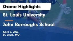 St. Louis University  vs John Burroughs School Game Highlights - April 5, 2023