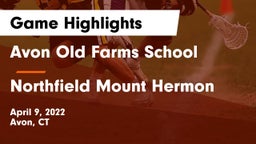 Avon Old Farms School vs Northfield Mount Hermon  Game Highlights - April 9, 2022