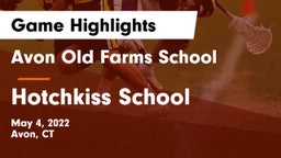 Avon Old Farms School vs Hotchkiss School Game Highlights - May 4, 2022