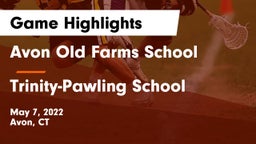 Avon Old Farms School vs Trinity-Pawling School Game Highlights - May 7, 2022