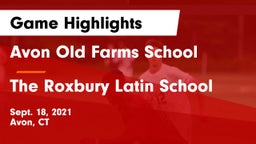 Avon Old Farms School vs The Roxbury Latin School Game Highlights - Sept. 18, 2021