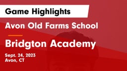 Avon Old Farms School vs Bridgton Academy Game Highlights - Sept. 24, 2023