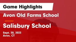 Avon Old Farms School vs Salisbury School Game Highlights - Sept. 30, 2023