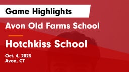 Avon Old Farms School vs Hotchkiss School Game Highlights - Oct. 4, 2023