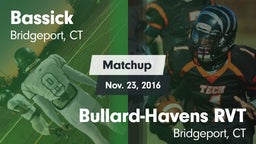 Matchup: Bassick  vs. Bullard-Havens RVT  2016