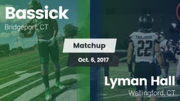 Matchup: Bassick  vs. Lyman Hall  2017