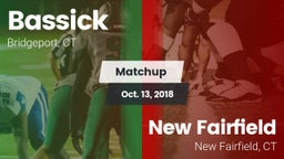 Matchup: Bassick  vs. New Fairfield  2018