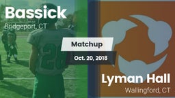 Matchup: Bassick  vs. Lyman Hall  2018