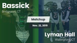 Matchup: Bassick  vs. Lyman Hall  2019