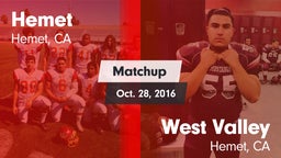 Matchup: Hemet  vs. West Valley  2016