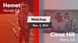 Matchup: Hemet  vs. Citrus Hill  2016