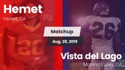 Matchup: Hemet  vs. Vista del Lago  2019