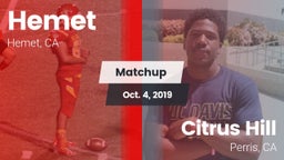 Matchup: Hemet  vs. Citrus Hill  2019