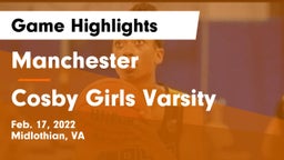 Manchester  vs Cosby  Girls Varsity Game Highlights - Feb. 17, 2022