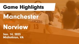 Manchester  vs Norview  Game Highlights - Jan. 14, 2023