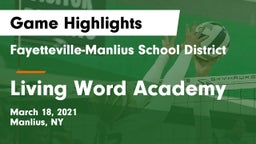 Fayetteville-Manlius School District  vs Living Word Academy Game Highlights - March 18, 2021